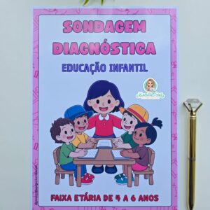 Sondagem Diagnóstica – 4 a 6 anos | Educação Infantil